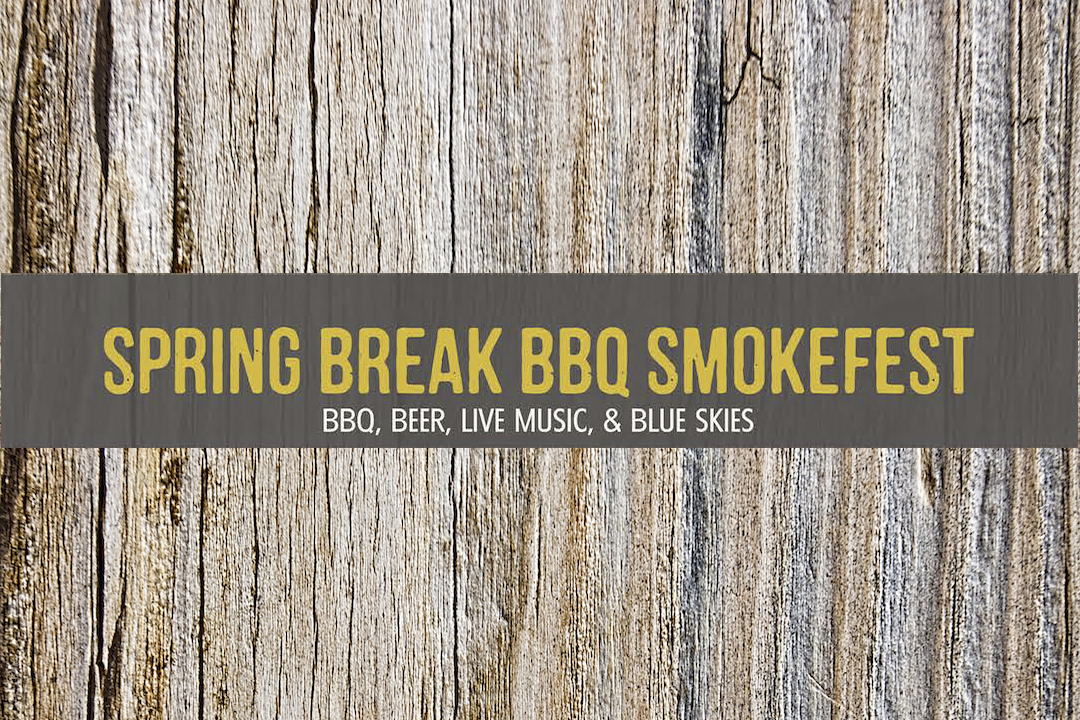 Spring Break BBQ Smokefest