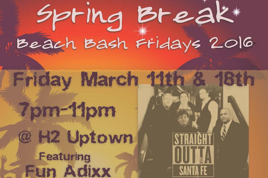 H2 Uptown Spring Break Bash